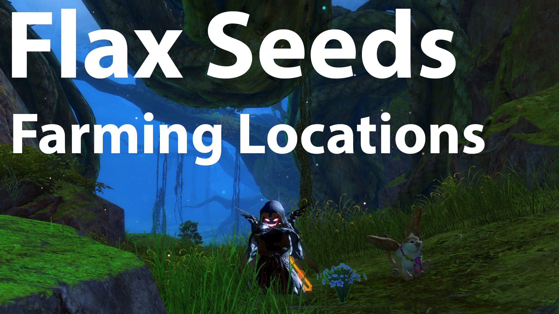 Fastest Flax Seed Farms – Heart of Thorns and Path of Fire